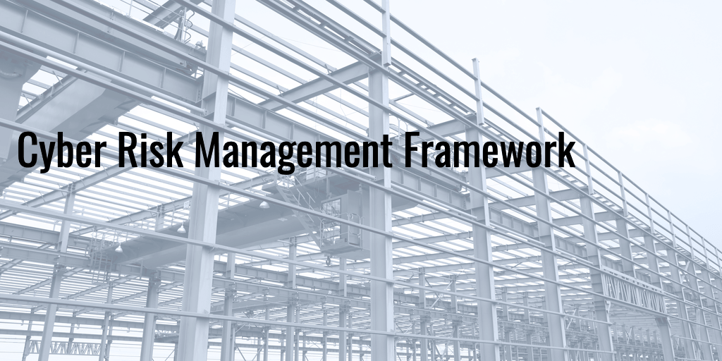 Cyber Risk Management Framework